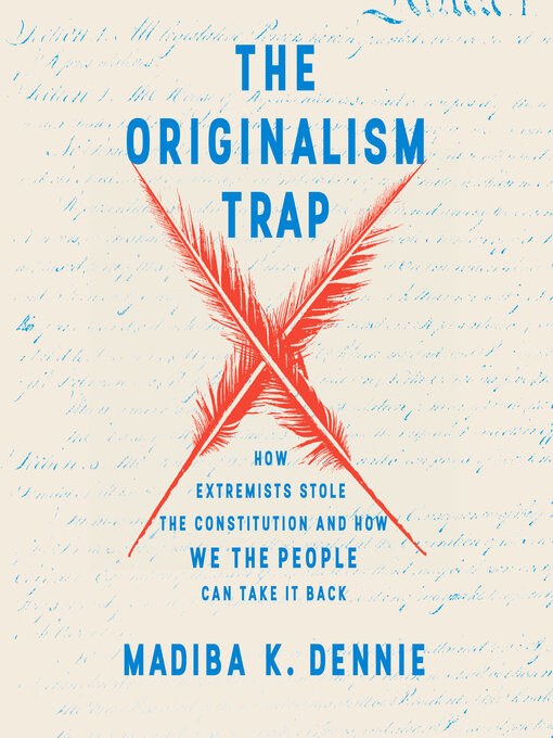 Title details for The Originalism Trap by Madiba K. Dennie - Available